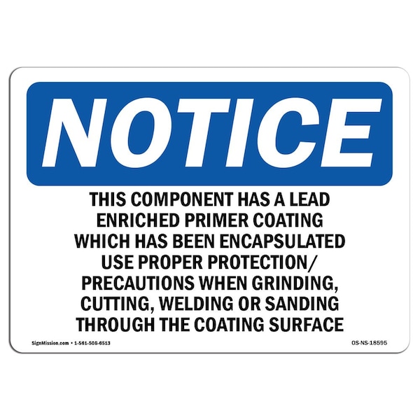 Safety Sign, OSHA Notice, 12" Height, This Component Has A Lead Enriched Primer Sign, Landscape